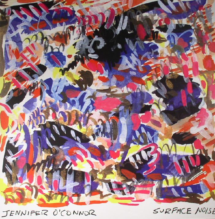 Jennifer Oconnor Surface Noise