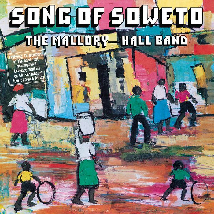The Mallory Hall Band Song Of Soweto