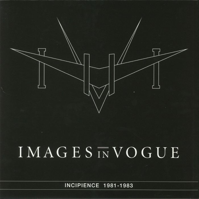 Images In Vogue Incipience: 1981 1983