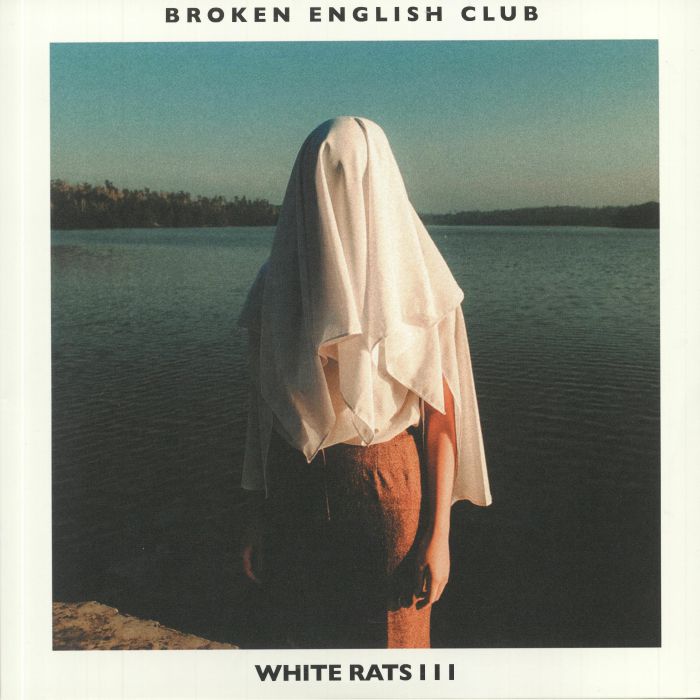 Broken English Club White Rats III