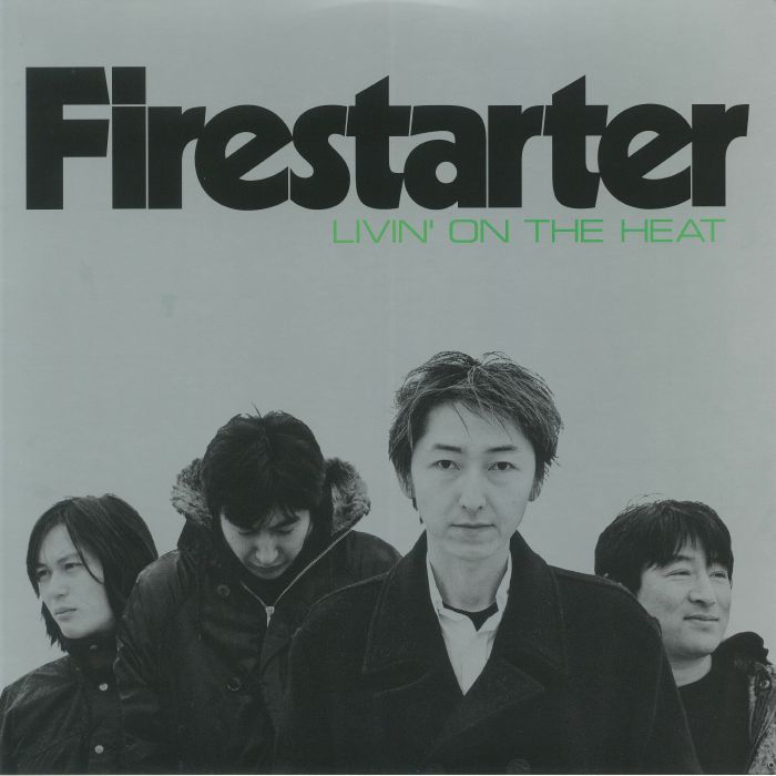 Firestarter Livin On The Heat (remastered)