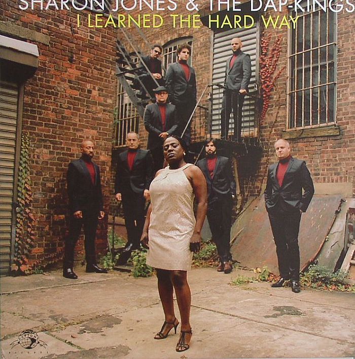 Sharon Jones and The Dap Kings I Learned The Hard Way