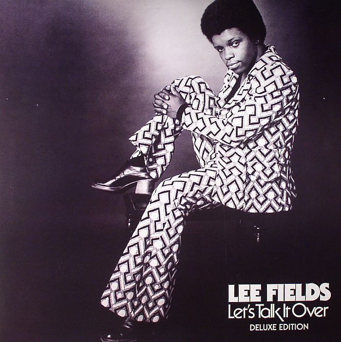 Lee Fields Lets Talk It Over (reissue) (deluxe edition)