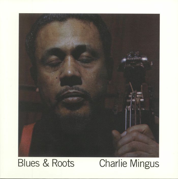 Charles Mingus – Blues and Roots vinyl cover