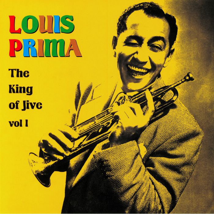 Louis Prima The King Of Jive Vol 1