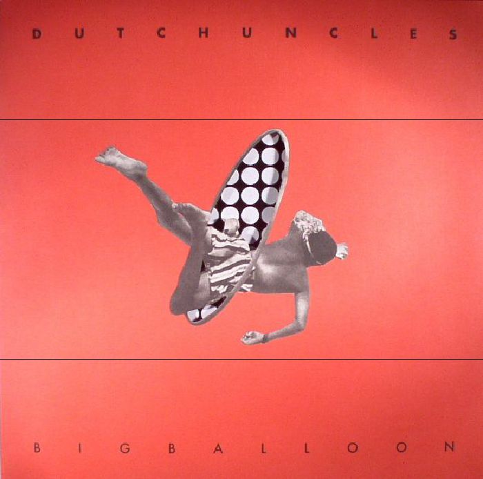 Dutch Uncles – Big Balloon vinyl cover