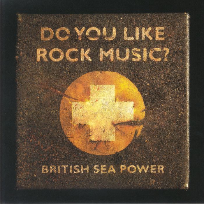 British Sea Power Do You Like Rock Music (15th Anniversary Expanded Edition)