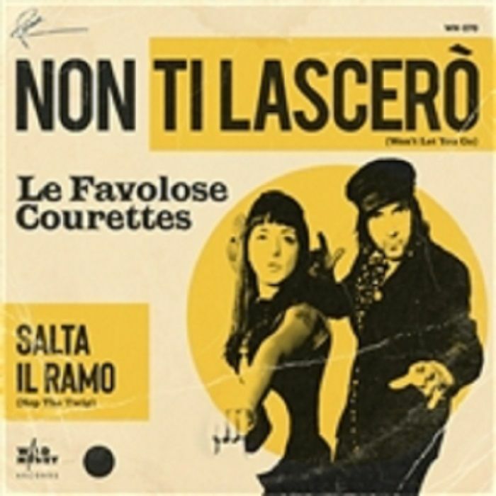 The Courettes Non Ti Lascero