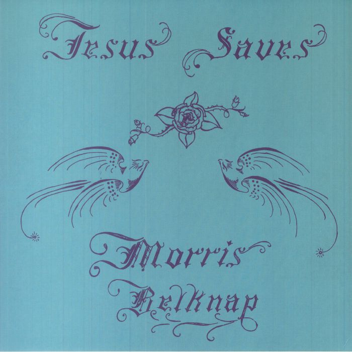Morris Belknap Jesus Saves