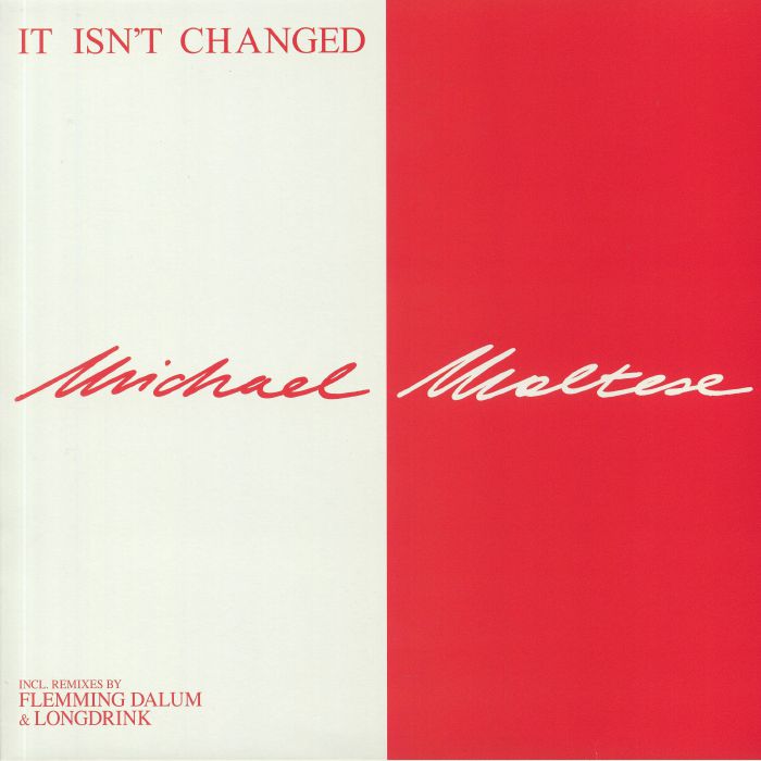 Michael Maltese It Isnt Changed