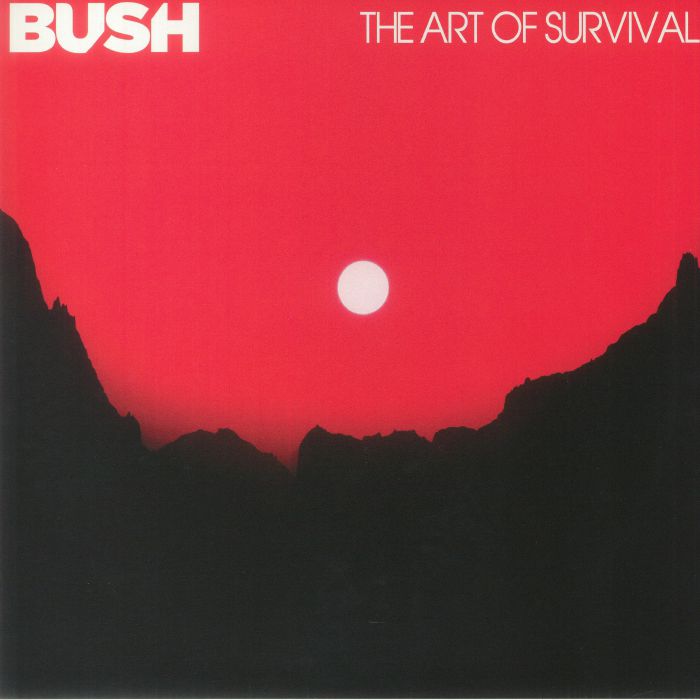 Bush The Art Of Survival