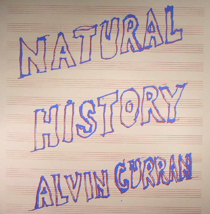 Alvin Curran Natural History