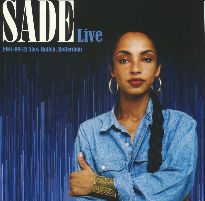 Sade Live 1984/09/21 Ahoy Hallen Rotterdam