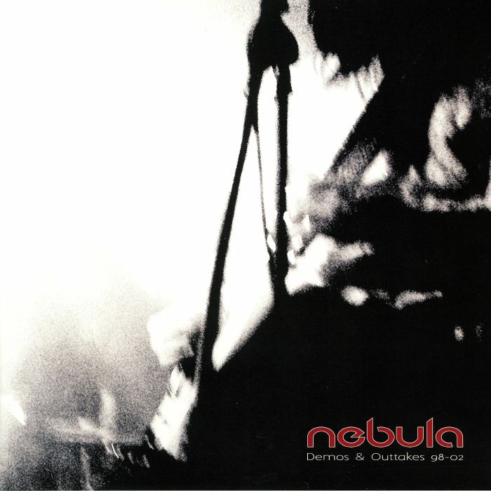 Nebula Demos & Outtakes 98 02