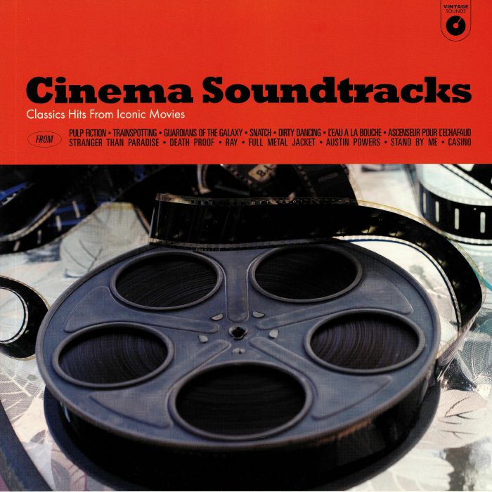 Various Artists Cinema Sountracks: Classic Hits From Iconic Movies