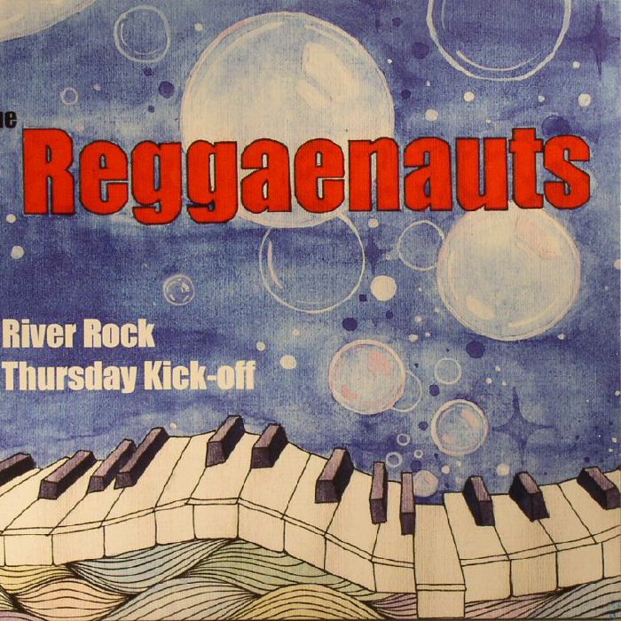 The Reggaenauts River Rock