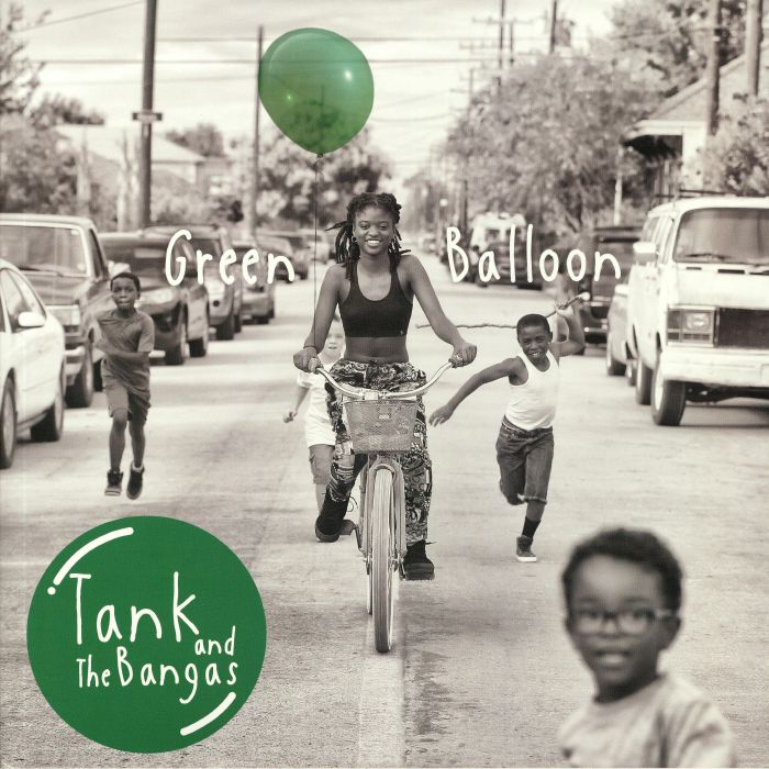 Tank and The Bangas Green Balloon