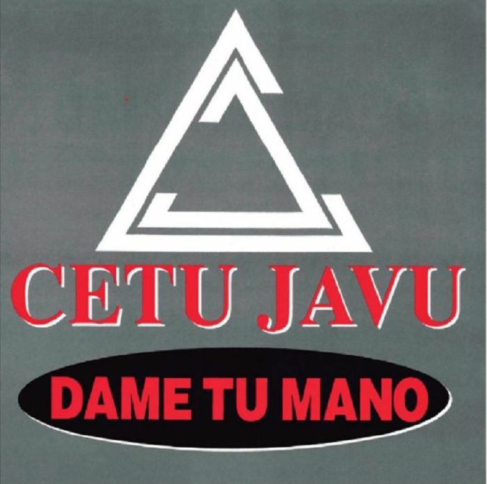 Cetu Javu – Dame Tu Mano vinyl cover