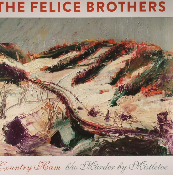 The Felice Brothers Country Ham