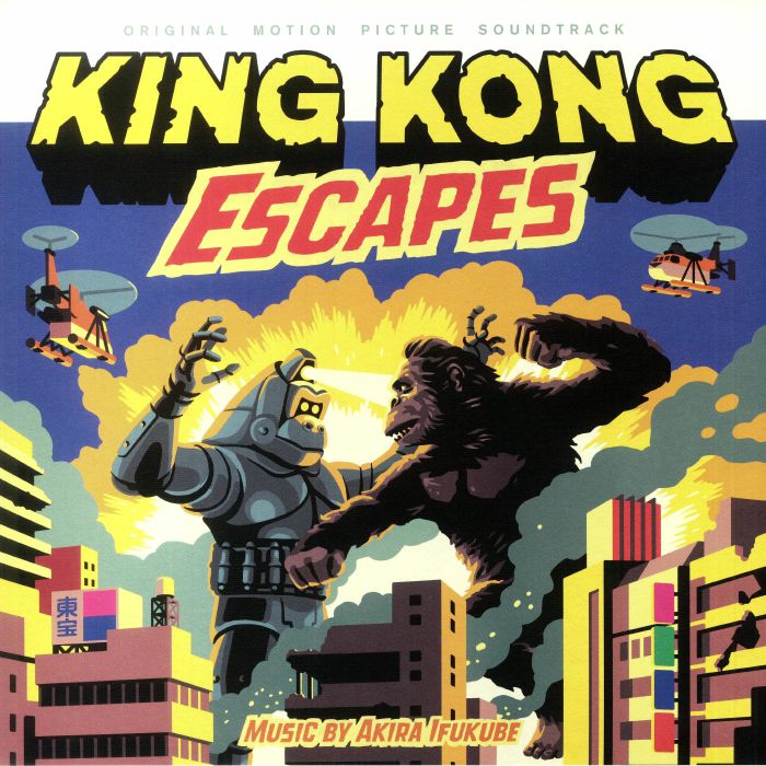 Akira Ifukube King Kong Escapes (Soundtrack)