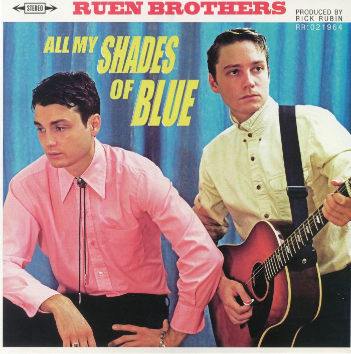 Ruen Brothers All My Shades Of Blue