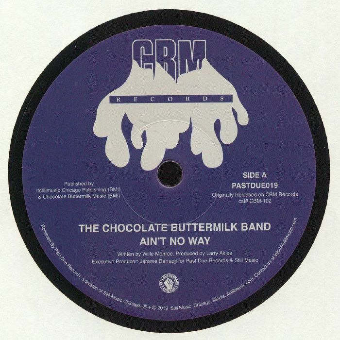 Chocolate Buttermilk Band Aint No way