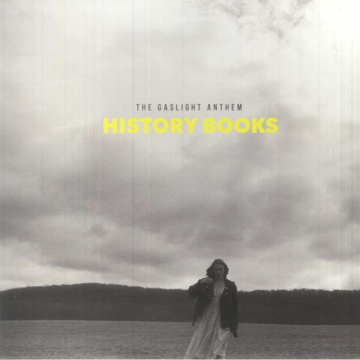 The Gaslight Anthem History Books