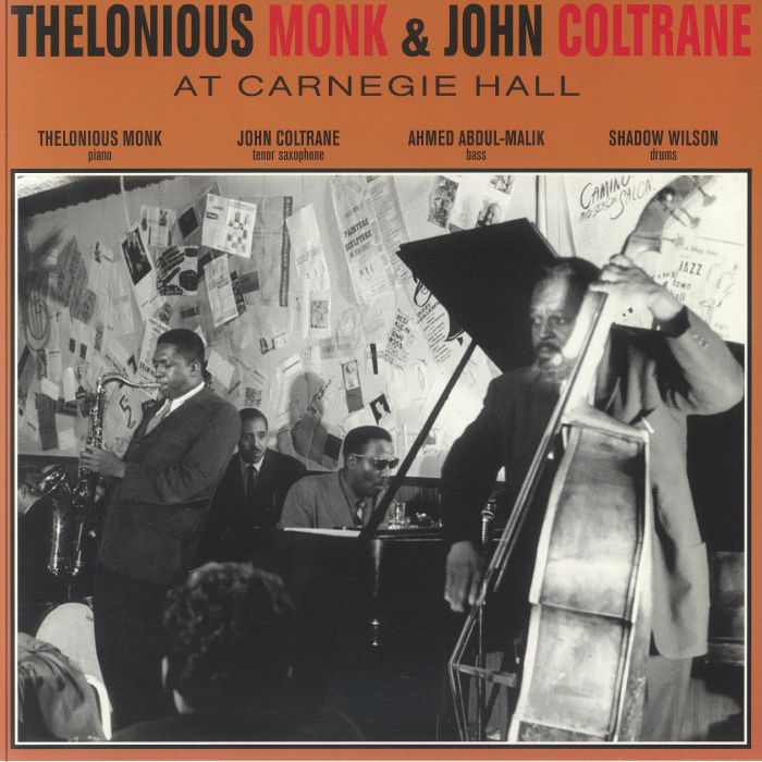 Thelonious Monk | John Coltrane At Carnegie Hall