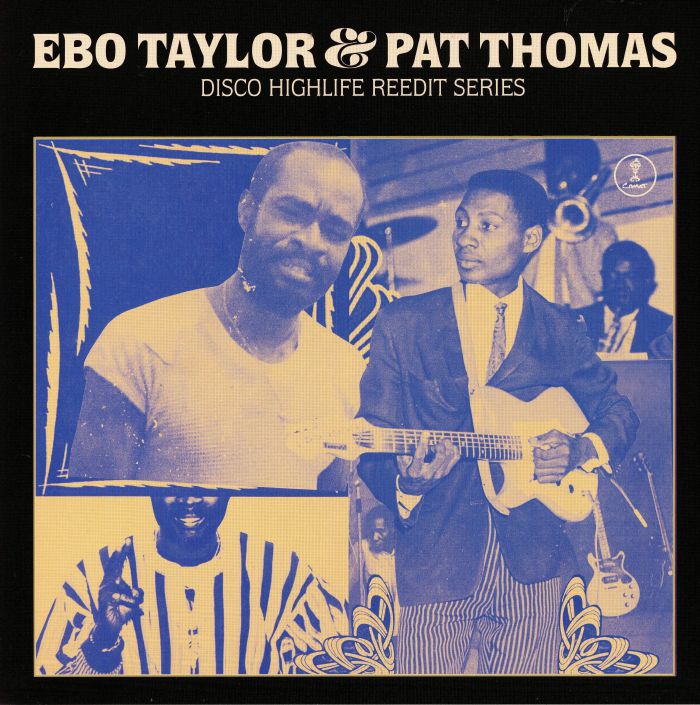 Ebo Taylor | Pat Thomas – Disco Highlife Reedit Series vinyl cover
