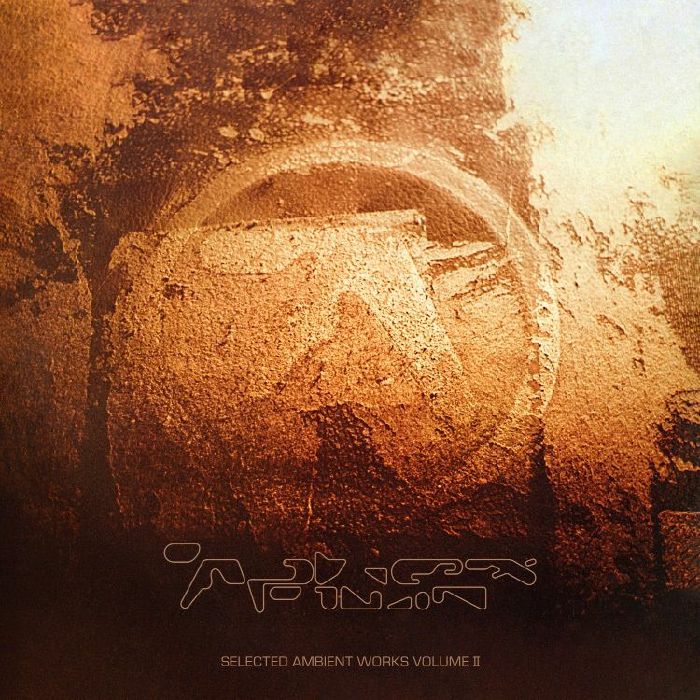 Aphex Twin Selected Ambient Works Volume II (Expanded Edition)