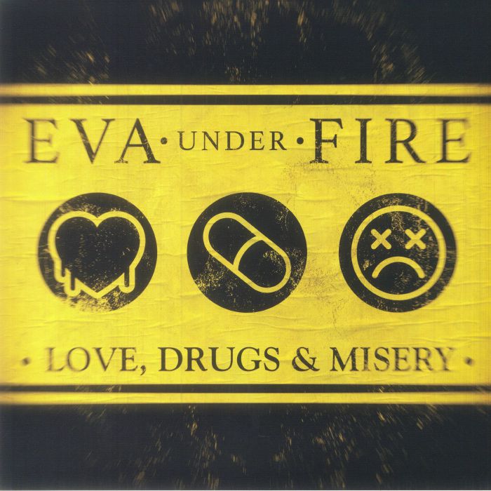 Eva Under Fire Love Drugs and Misery