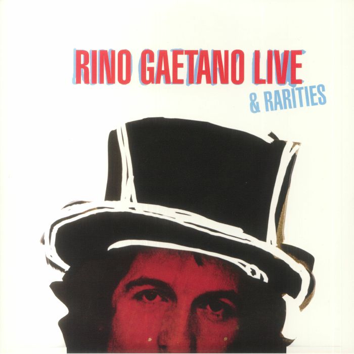 Rino Gaetano Live and Rarities