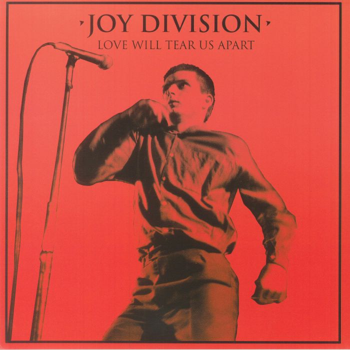 Joy Division Love Will Tear Us Apart