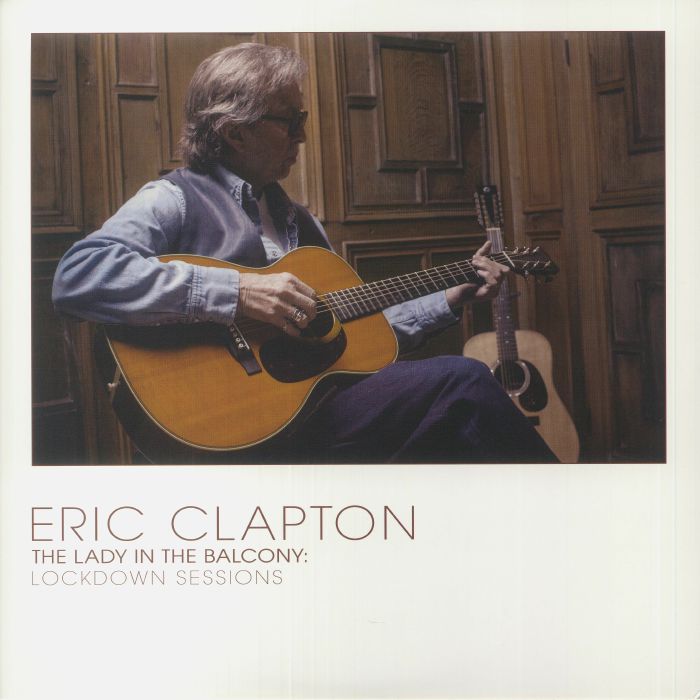 Eric Clapton The Lady In The Balcony: Lockdown Sessions