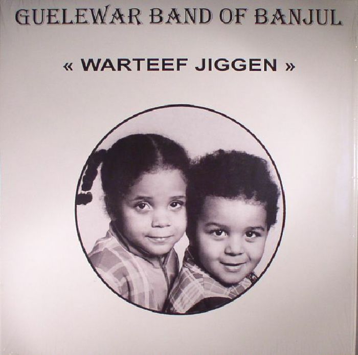 Guelewar Band Of Banjul Warteef Jigeen