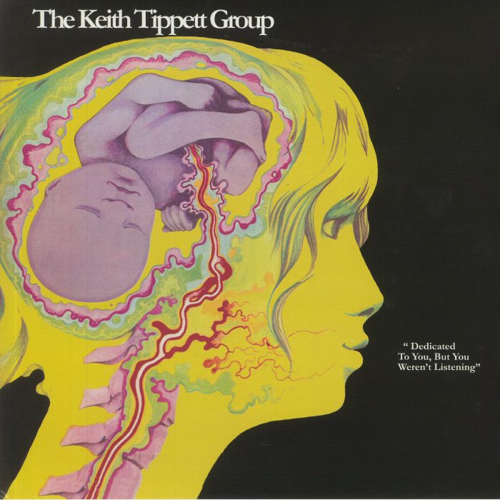 The Keith Tippett Group – Dedicated To You But You Werent Listening vinyl cover