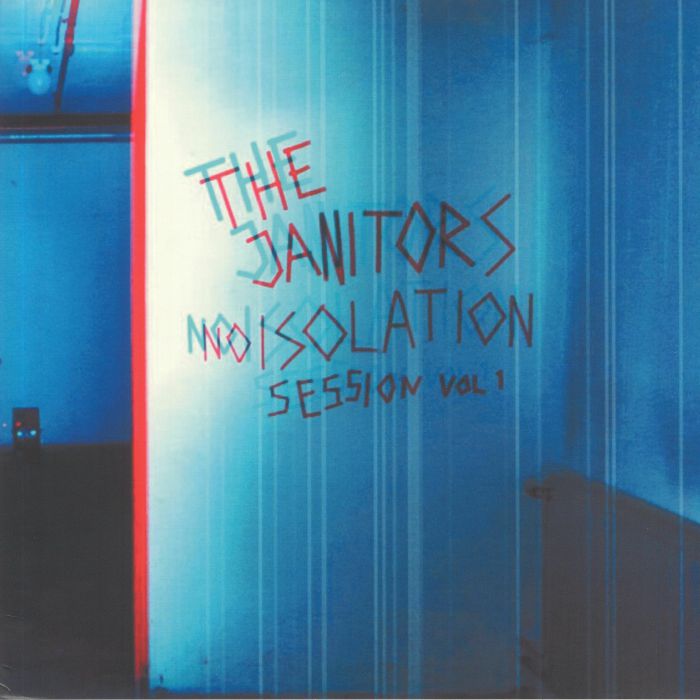 The Janitors Noisolation Session Vol 1