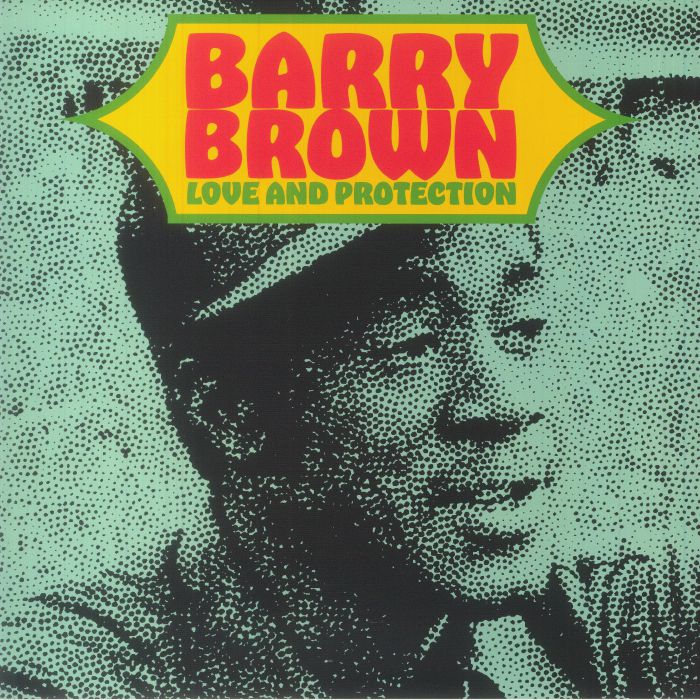 Barry Brown Love and Protection