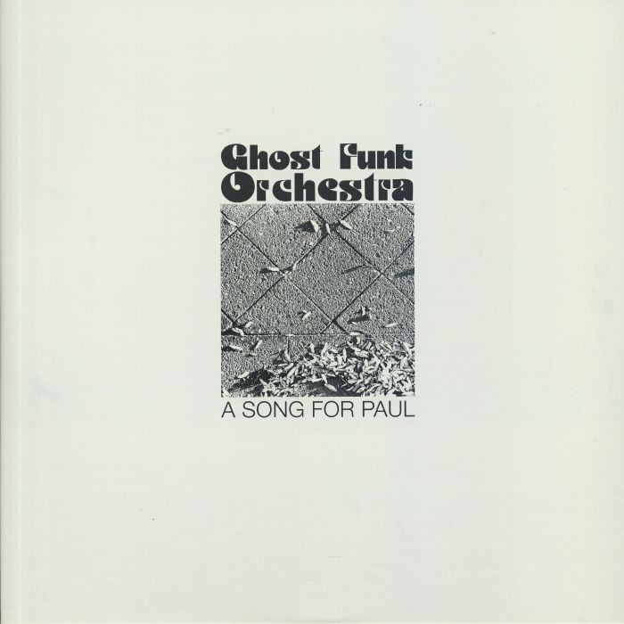 Ghost Funk Orchestra – A Song For Paul vinyl cover
