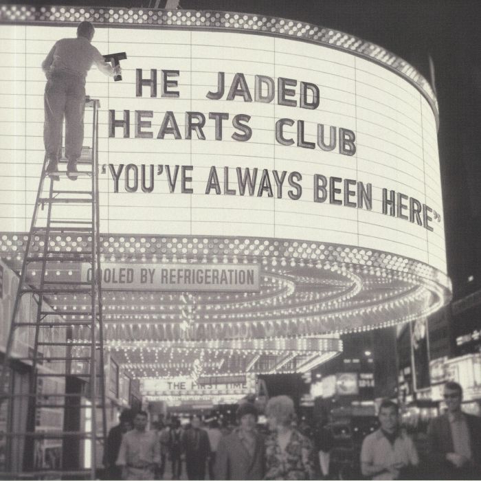 The Jaded Hearts Club Youve Always Been Here