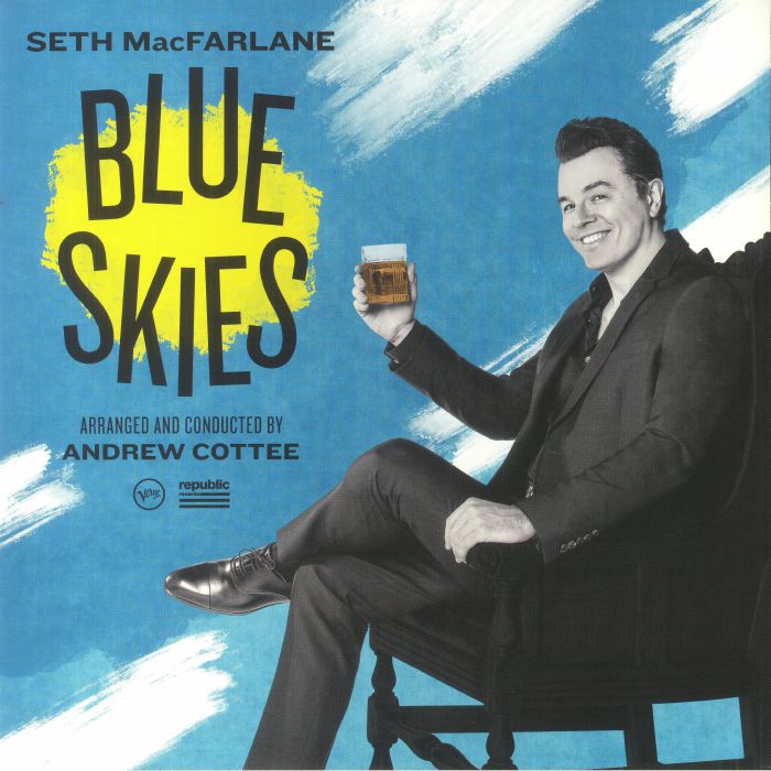 Seth Macfarlane Blue Skies