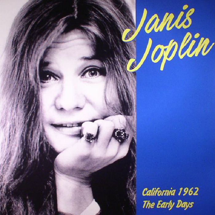 Janis Joplin California 1962: The Early Years (reissue)