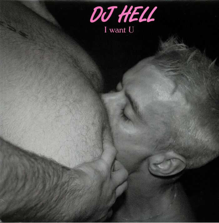 DJ Hell – I Want U vinyl cover