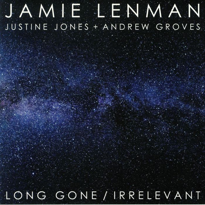 Jamie | Justine Jones Lenman | Andrew Groves Long Gone/Irrelevant