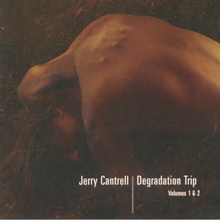 Jerry Cantrell Degradation Trip Vol 1 and 2