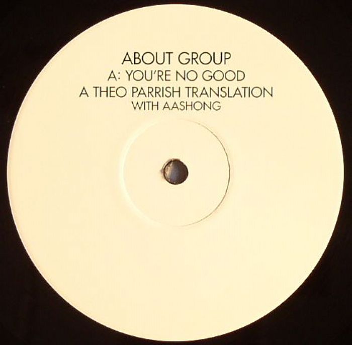 About Group You're No Good (Theo Parrish remix)