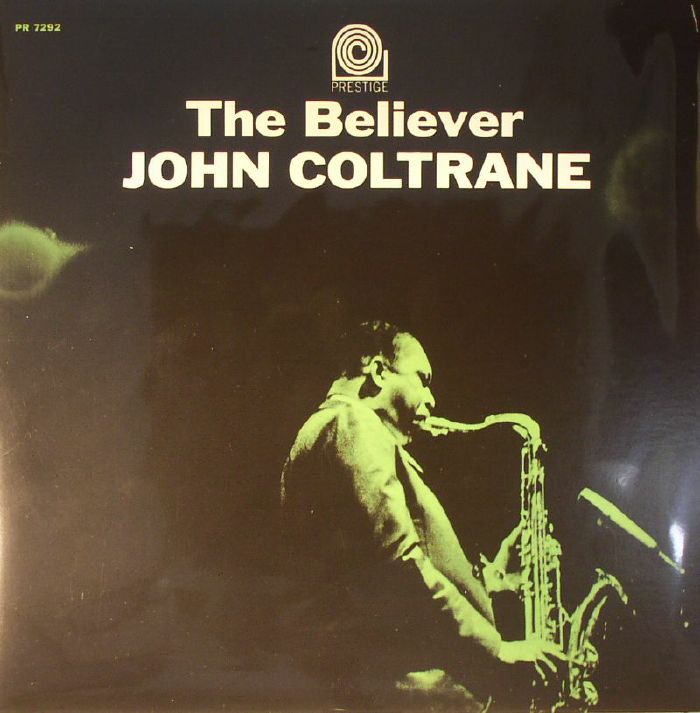 John Coltrane The Believer (reissue)