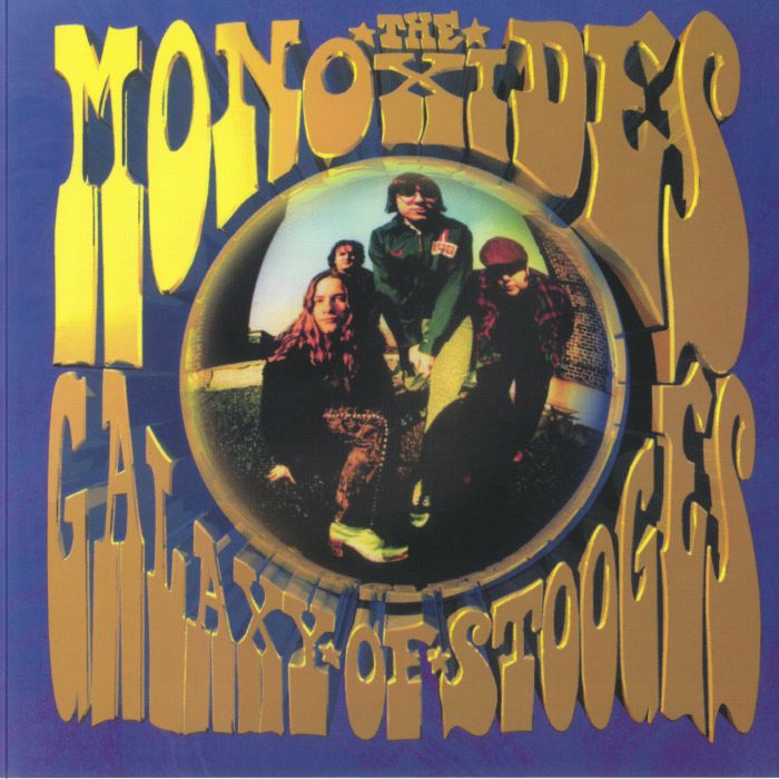 The Monoxides Galaxy Of Stooges