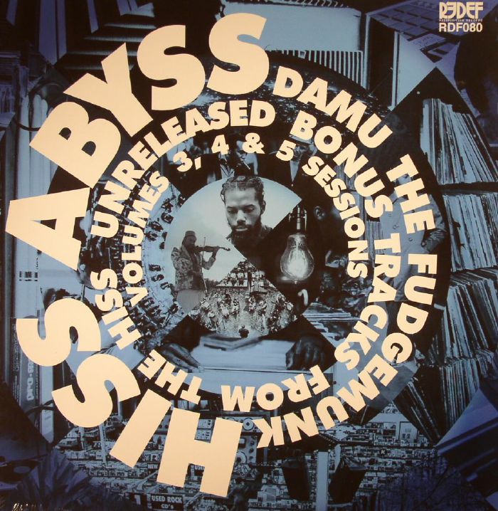 Damu The Fudgemunk Hiss Abyss: How It Should Sound Volumes 3 4 and 5