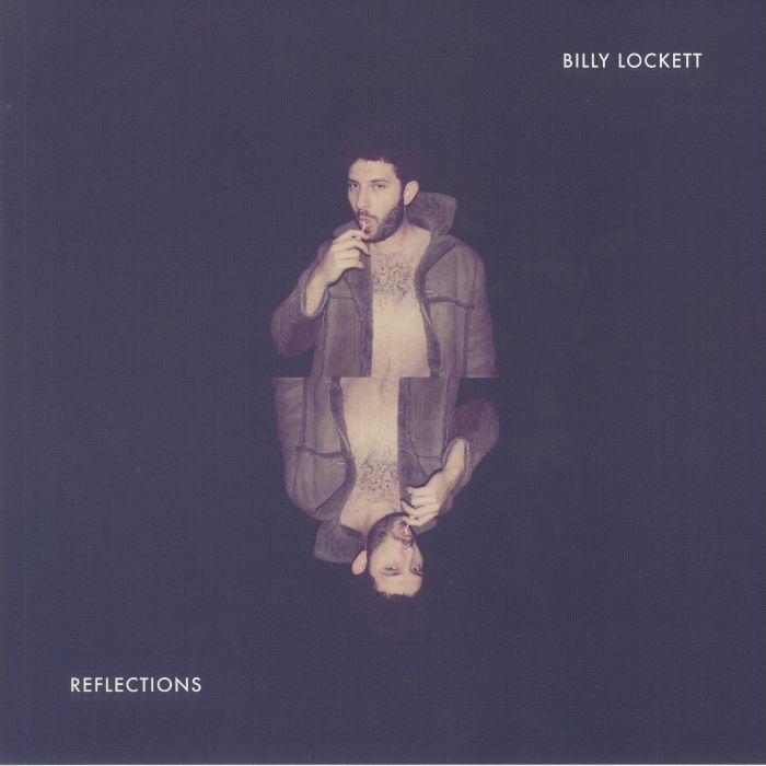 Billy Lockett Reflections